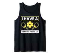 I Have a Dinking Problem Funny Pickleball Gift Camiseta sin Mangas