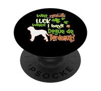 I Have A Dogue de Bordeaux Dog Lucky Funny St Patricks Day PopSockets PopGrip Adhesivo