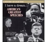 I Have a Dream - America's Greatest Speeches