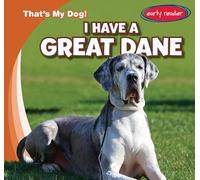 I Have a Great Dane (That's My Dog!)
