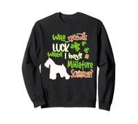 I Have A Miniature Schnauzer Dog Lucky Funny St Patricks Day Sudadera