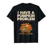 I Have A Pumpkin Problem Calabazas Halloween Camiseta