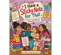 I Have a Sticky Note for That: A Funny, Cozy, Slightly Feral Coloring Book for SLPs: Fun Stress-Relief Coloring Book for Speech-Language Pathologists