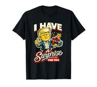 I Have A Surprise For You Humor Ironie, Donald Trump Camiseta