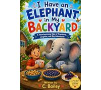 I Have an Elephant in My Backyard