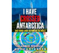 I Have Crossed Antarctica and Found Lands Beyond the Ice Walls (TERRA-INFINITA)