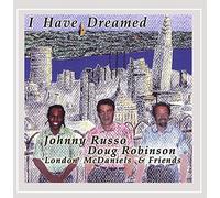 I Have Dreamed