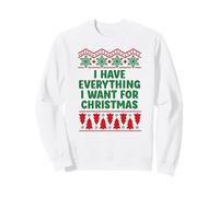 I Have Everything I Want for Christmas Funny Couples Pajamas Sudadera