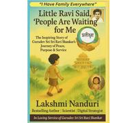 “I have Family Everywhere” Little Ravi Said, “People are waiting for me”: Pratiksha प्रतीक्षा - The Journey of Peace, Purpose and Service for Young and Growing Minds