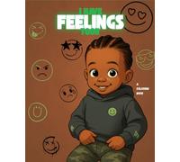 I Have Feelings Too!: A Coloring Book for Big Feelings, Calm Breathing, and Emotional Growth