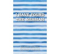 I Have Found the Messiah