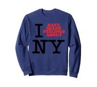 I Have Mixed Feelings About New York Sudadera