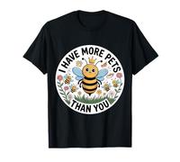 I Have More Pets Than You Chistes de Miel de Apicultor |- Camiseta