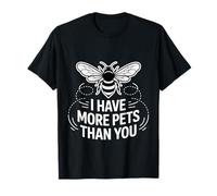 I Have More Pets Than You Chistes de Miel de Apicultura - Camiseta
