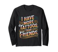 I Have More Tattoos Than Friends | |- Manga Larga