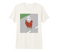 I Have My Reasons Chicken Camiseta Premium