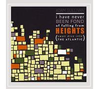 I Have Never Been Fond of Falling from Heights