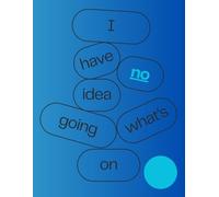 I have no idea what's going on - Notebook