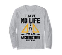 I Have No Life Arquitecto Estudiante Divertido Arquitectura Gráfico Manga Larga