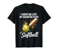 I Have No Life My Daughter Juega Softbol Mamá Game Day Camiseta