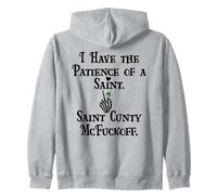 I Have Patience of a Saint Cunty McFuckoff Funny St Patricks Sudadera con Capucha