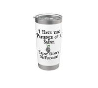 I Have Patience of a Saint Cunty McFuckoff Funny St Patricks Vaso térmico de acero inoxidable de doble pared