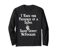 I Have Patience of a Saint St Patricks Saint Cunty McFuckoff Manga Larga