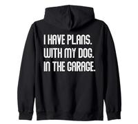 I Have Plans with My Dog In The Garage Dad Joke Handyman Sudadera con Capucha