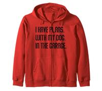 I Have Plans With My Dog In The Garage Dad Joke Handyman Sudadera con Capucha