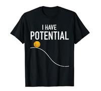 I Have Potential Energy Funny Physics Teacher Nerd Gifts T-Shirt Black 3XL