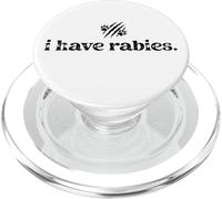 I Have Rabies Cute But Feral Moms Club Cool Dog Mom Cat Lady PopSockets PopGrip para MagSafe