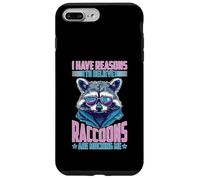 I Have Reasons To Believe Raccoons Are Mocking Me Carcasa para iPhone 7 Plus/8 Plus