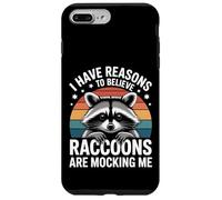 I Have Reasons To Believe Raccoons Are Mocking Me - Carcasa para iPhone 7 Plus/8 Plus