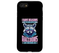 I Have Reasons To Believe Raccoons Are Mocking Me Carcasa para iPhone SE (2020) / 7 / 8