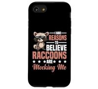 I Have Reasons To Believe Raccoons Are Mocking Me - Carcasa para iPhone SE (2020) / 7 / 8
