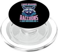 I Have Reasons To Believe Raccoons Are Mocking Me PopSockets PopGrip para MagSafe