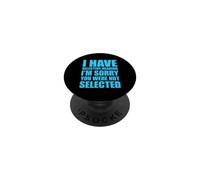 I Have Selective Hearing You Weren'T Selected Today PopSockets PopGrip Adhesivo