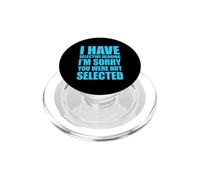 I Have Selective Hearing You Weren'T Selected Today PopSockets PopGrip para MagSafe