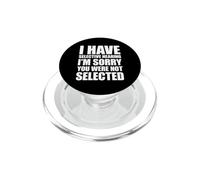 I Have Selective Hearing You Weren'T Selected Today PopSockets PopGrip para MagSafe