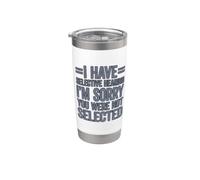 I Have Selective Hearing You Weren't Selected Today Vaso térmico de acero inoxidable de doble pared