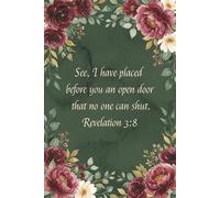I Have Set Before You an Open Door That No One Can Shut: A Reflective Journal for Prayer, Gratitude, and Daily Scripture Meditation