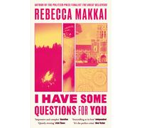 I Have Some Questions For You | Rebecca Makkai