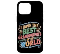 I Have The Best Grandparents In The World Nieto Carcasa para iPhone 16 Pro Max