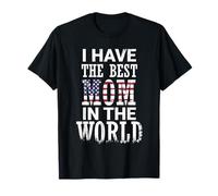 I Have The Best Mom In The World American Flag Mothers Day Camiseta