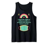 I Have The Right To Refuse Service - No Mask No Service Camiseta sin Mangas