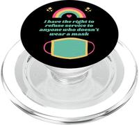 I Have The Right To Refuse Service - No Mask No Service PopSockets PopGrip para MagSafe
