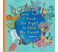 I Have the Right to Save My Planet: 2