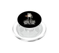 I Have to Say Weird Stuff Or I'Ll Die Frog Meme Introverts PopSockets PopGrip para MagSafe