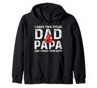 I Have Tow Titles Dad and Papa Father's Day For Grandpa Sudadera con Capucha