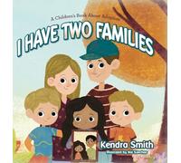 I have Two Families: A Children's Book About Adoption